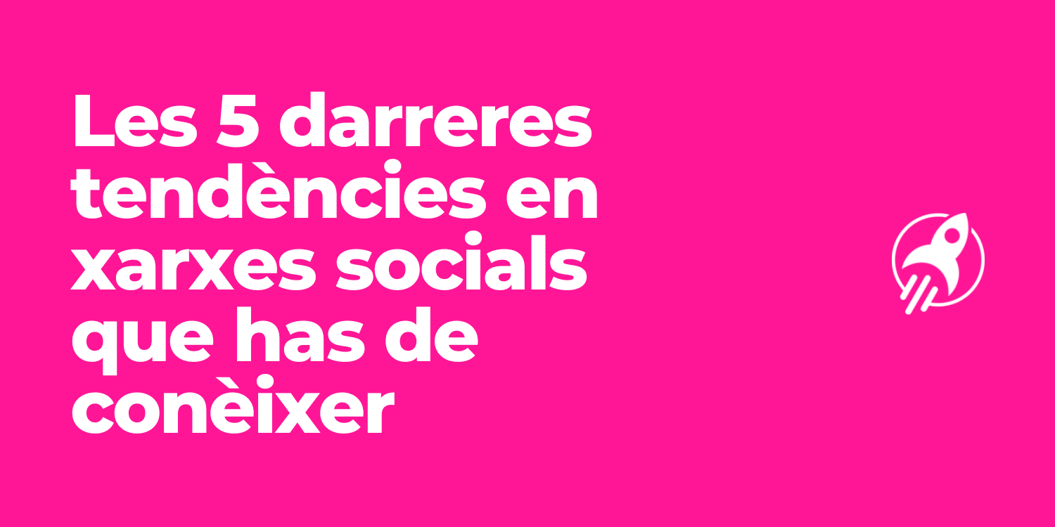 PORTADA BLOG communitis Tendències de xarxes socials